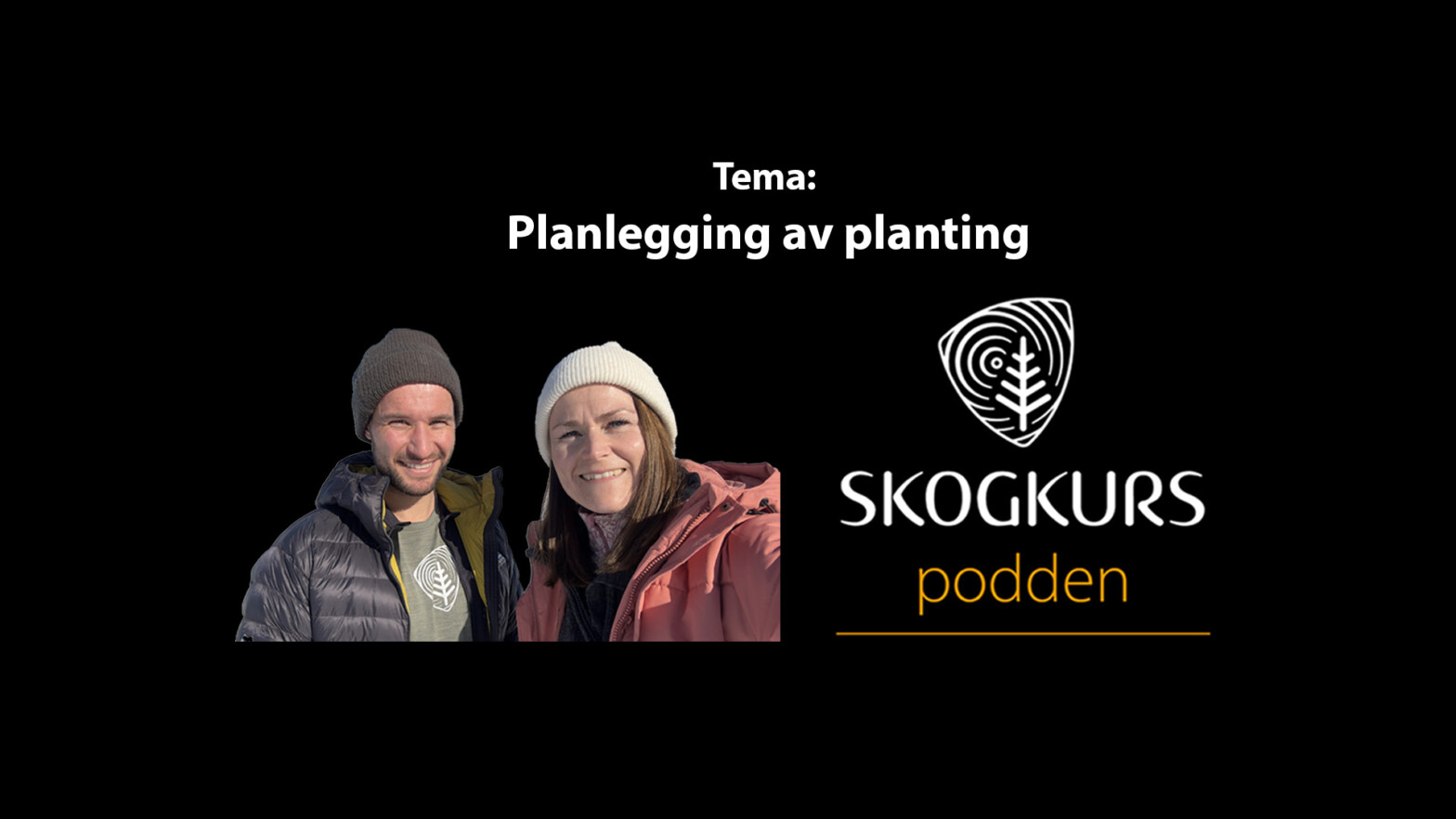 Ny podcast episode! Tema: planlegging av planting